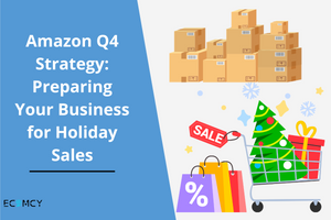 Amazon Q4 Strategy: Preparing Your Business for Holiday Sales