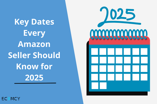 Key Dates Every Amazon Seller Should Know for 2025