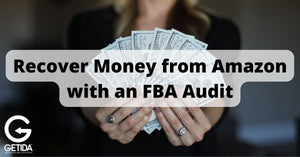 Recover Money from Amazon with an FBA Audit