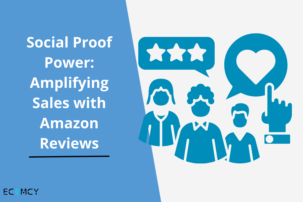 Social Proof Power: Amplifying Sales with Amazon Reviews
