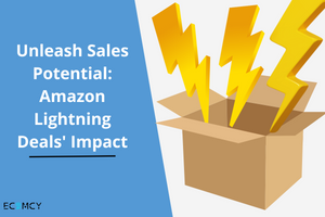 Unleash Sales Potential: Amazon Lightning Deals' Impact